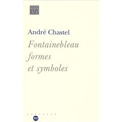 Fontainebleau, formes et symboles