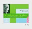 Das Untemperierte Klavier: Neue Kompositionen f�r Kinderklavier [Hybrid SACD]