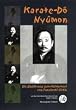 Karate D� Ny�mon: Einf�hrung zum Meistertext