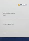 Tank cleaning safety code