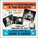 Anson Funderburgh & The Rockets/Anson Funderburgh And The Rockets - Talk to You by Hand - Zortam Music