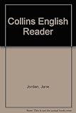 Collins English reader : authentic and varied reading practice, with activity work, for students of English