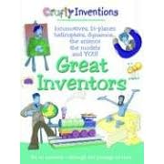 Great Inventors: Locomotives, Bi-planes, Helicopters, Dynamos... the Science, the Models and You! (Crafty Inventions)