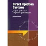 Direct Injection Systems for Spark-Ignition and Compression-Ignition Engines