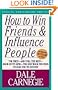 How to Win Friends and Influence People