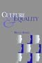 Culture and Equality: An Egalitarian Critique of Multiculturalism