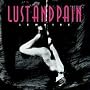Lust and Pain