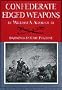 Confederate Edged Weapons (William Albaugh Collection)