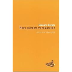 Notre premi�re mondialisation : Le�ons d'un �chec oubli�