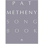 Pat Metheny Songbook: Lead Sheets book cover