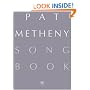 Pat Metheny Songbook: Lead Sheets (Guitar Book)