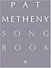 Pat Metheny Song Book