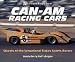 Can-Am Racing Cars: Secrets of the Sensational Sixties Sports-Racers (Ludvigsen Library Series) (Ludvigsen Library Series)