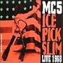 Ice Pick Slim