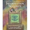 PRINCIPLES AND PRACTICE OF INFORMATION SECURITY BOOK PROTECTING COMPUTERS FROM HACKERS AN LAWYERS BOOK (SOFTCOVER, 2004 VERSION, 232 PAGES)