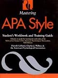 Mastering APA Style : Students Workbook and Training Guide 5TH EDITION Spiral Binding