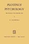 Plotinus' Psychology: His Doctrines of the Embodied Soul