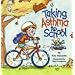 Taking Asthma to School (Special Kids in Schools), Second Edition (Special Kids in Schools Series) (Special Kids in School Series)