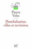 Mondialisation, villes et territoires : L économie d archipel
