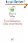 Mondialisation, villes et territoires : L'�conomie d'archipel