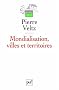 Mondialisation, villes et territoires : L'�conomie d'archipel