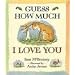 Guess How Much I Love You