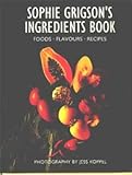 Sophie Grigson's ingredients book