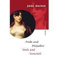 Stolz und Vorurteil / Pride and Prejudice - Zweisprachige Ausgabe
