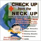 Check Up from the Neck Up: Ensuring Your Mental Health in the New Millennium