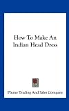 How To Make An Indian Head Dress