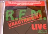 R.E.M. Unauthorised Live