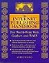 The Internet Publishing Handbook: For World-Wide Web, Gopher, and Wais