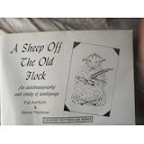 A sheep off the old flock : an autobaaography [sic] and study of lambguage [sic]