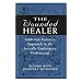 The Wounded Healer: Addiction-Sensitive Therapy for the Sexually Exploitative Professional