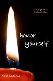  : honor yourself