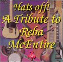 Hats Off: Tribute to Reba Mcentire