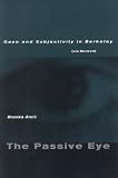 Books : The Passive Eye: Gaze and Subjectivity in Berkeley (via Beckett)