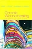 31J445QD8EL. SL160  Chronic Wound Healing: Clinical Measurement and Basic Science