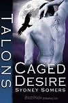 Caged Desire