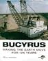 Bucyrus: Making the Earth Move for 125 Years