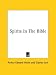 Spirits In The Bible by Arthur Edward Waite ISBN 1425304125