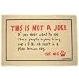 Not a Joke, The Dog Doormat