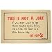 This Is Not A Joke Funny Welcome Doormat