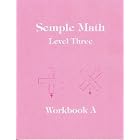 Semple Math Level 3 Workbook A by 