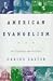 Books : American Evangelism: Its Theology and Practice