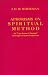 Aphorisms on Spiritual Method: Yoga Sutras of Patanjali in the Light of Mystical Experience