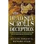 The Dead Sea Scrolls Deception