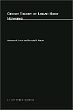 Circuit Theory of Linear Noisy Networks (Technology Press Research Monographs)