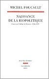 Naissance de la biopolitique : Cours au coll�ge de France (1978-1979)