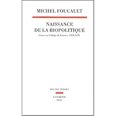 Naissance de la biopolitique : Cours au coll�ge de France (1978-1979)